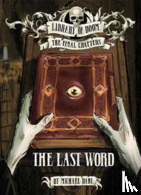 Dahl, Michael (Author) - The Last Word