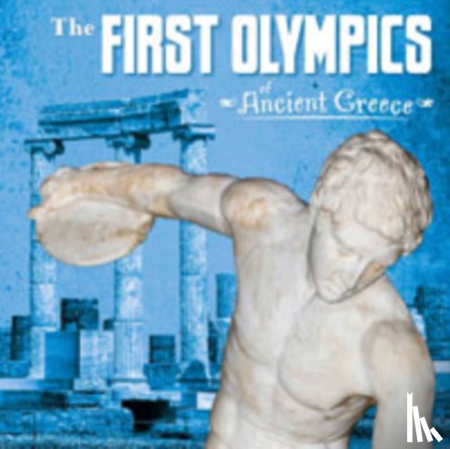 Simons, Lisa M. Bolt - The First Olympics of Ancient Greece