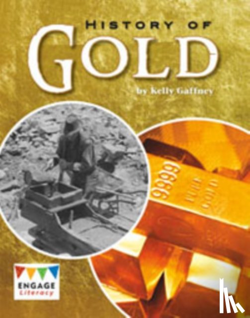Gaffney, Kelly - History of Gold
