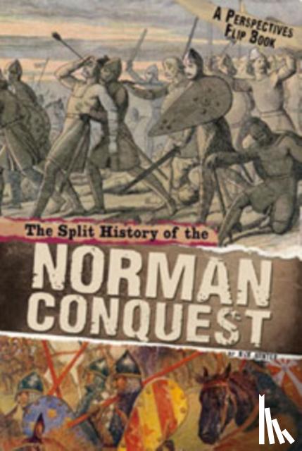 Hunter, Nick - The Split History of the Norman Conquest
