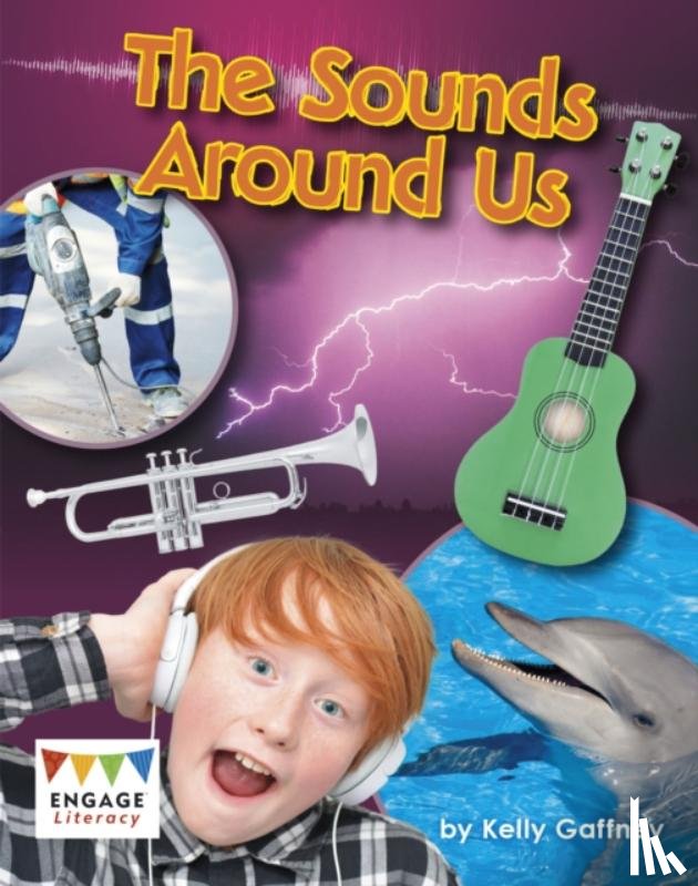 Gaffney, Kelly - The Sounds Around Us
