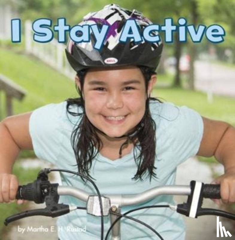 Rustad, Martha E. H. - I Stay Active