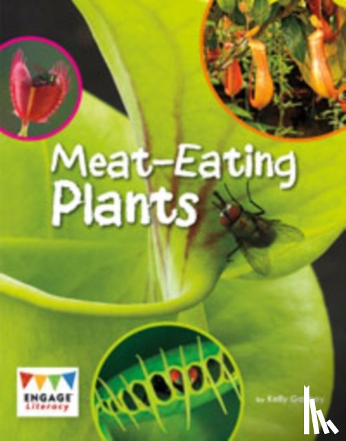 Gaffney, Kelly - Meat-Eating Plants