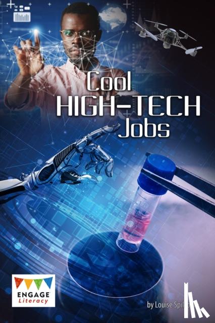 Spilsbury, Richard - Cool High-Tech Jobs