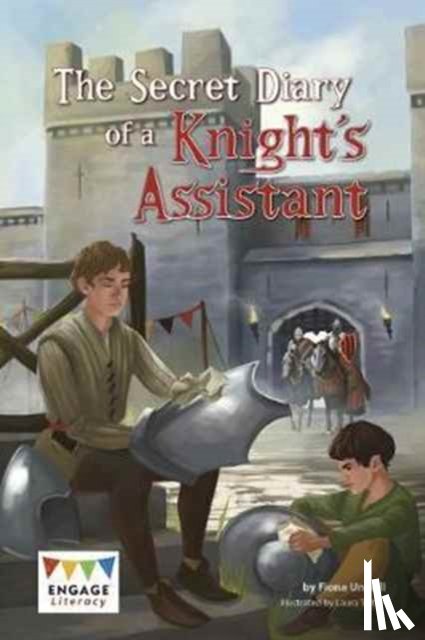 Undrill, Fiona - The Secret Diary of a Knight's Assistant