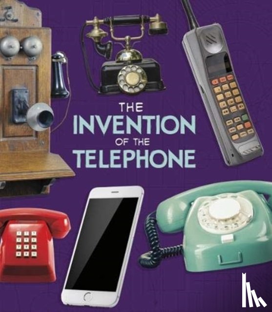 Beevor, Lucy - The Invention of the Telephone