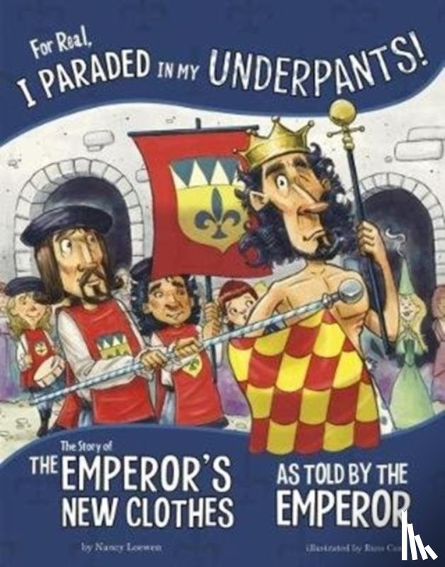 Loewen, Nancy - For Real, I Paraded in My Underpants!