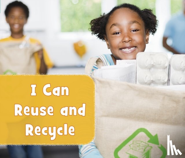 Boone, Mary - I Can Reuse and Recycle