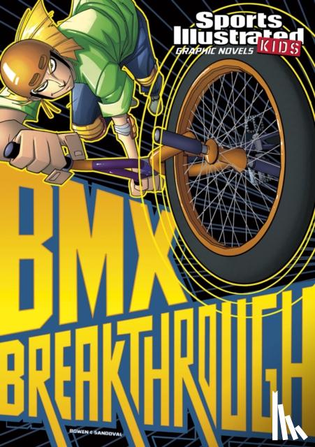 Bowen, Carl - BMX Breakthrough