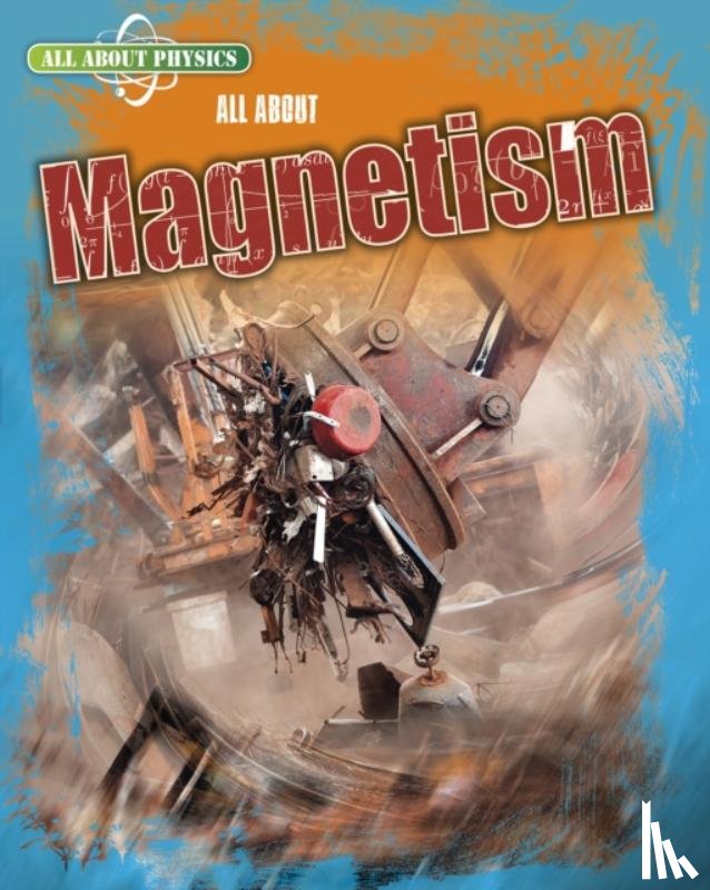 Gray, Leon - All About Magnetism