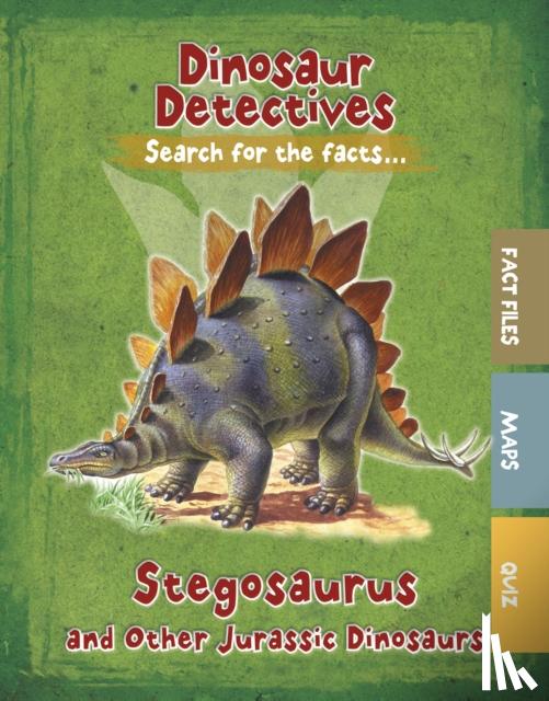 Kelly, Tracey - Stegosaurus and Other Jurassic Dinosaurs