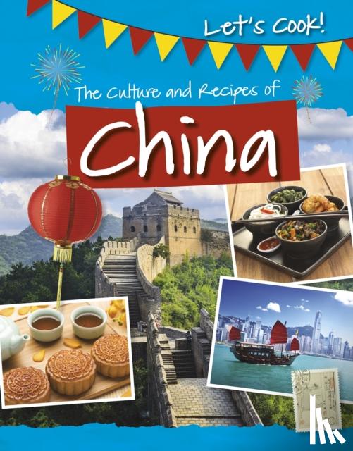 Tracey Kelly - The Culture and Recipes of China