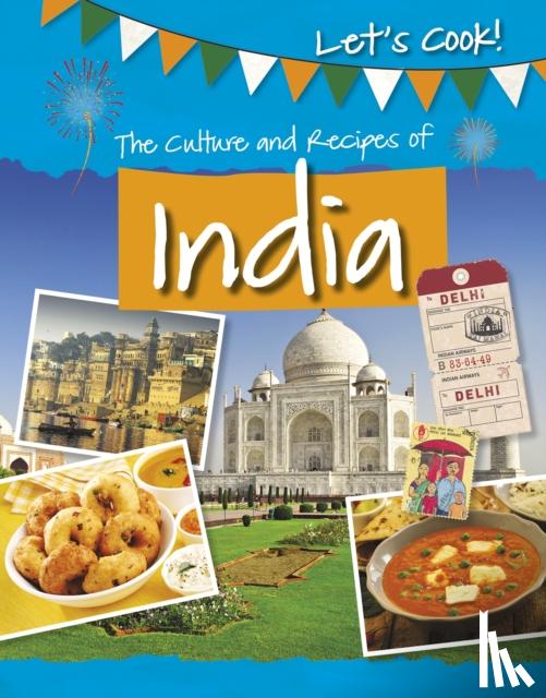 Tracey Kelly - The Culture and Recipes of India