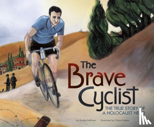 Hoffman, Amalia - The Brave Cyclist