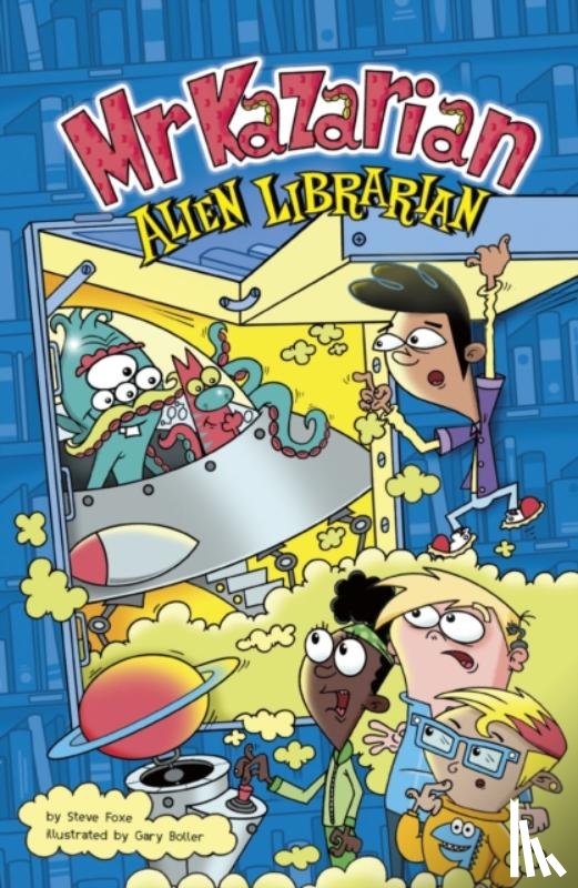 Foxe, Steve - Mr Kazarian, Alien Librarian