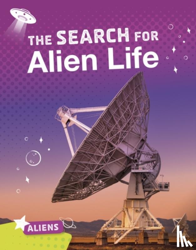 Gale, Ryan - The Search for Alien Life