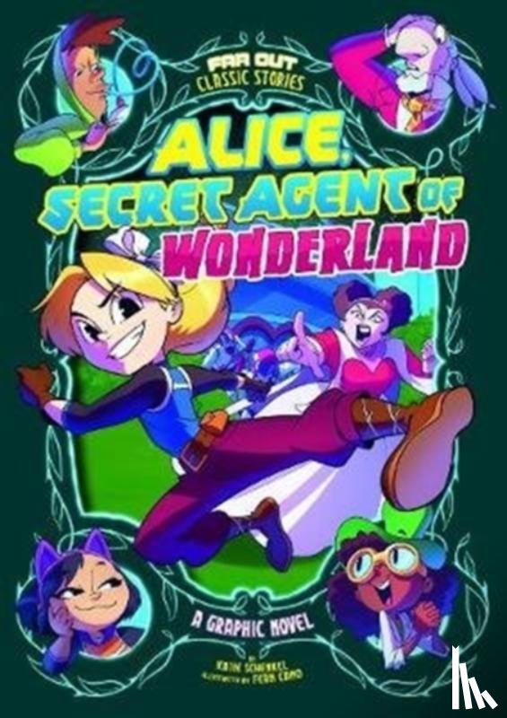 Schenkel, Katie - Alice, Secret Agent of Wonderland