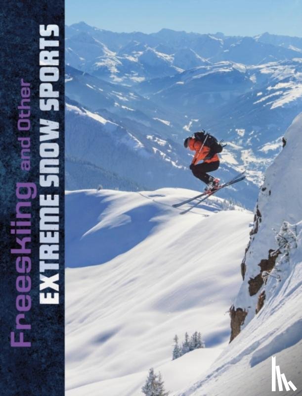 Smith, Elliott - Freeskiing and Other Extreme Snow Sports