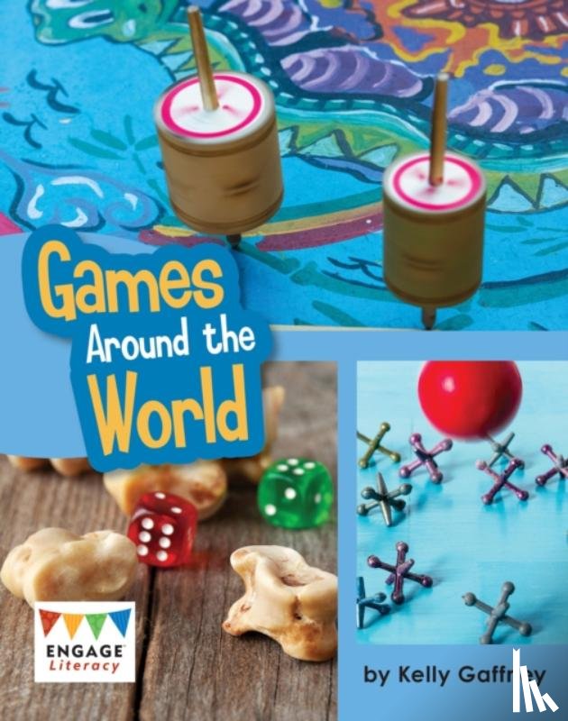 Gaffney, Kelly - Games Around the World
