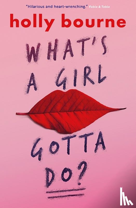 Bourne, Holly - What's a Girl Gotta Do?