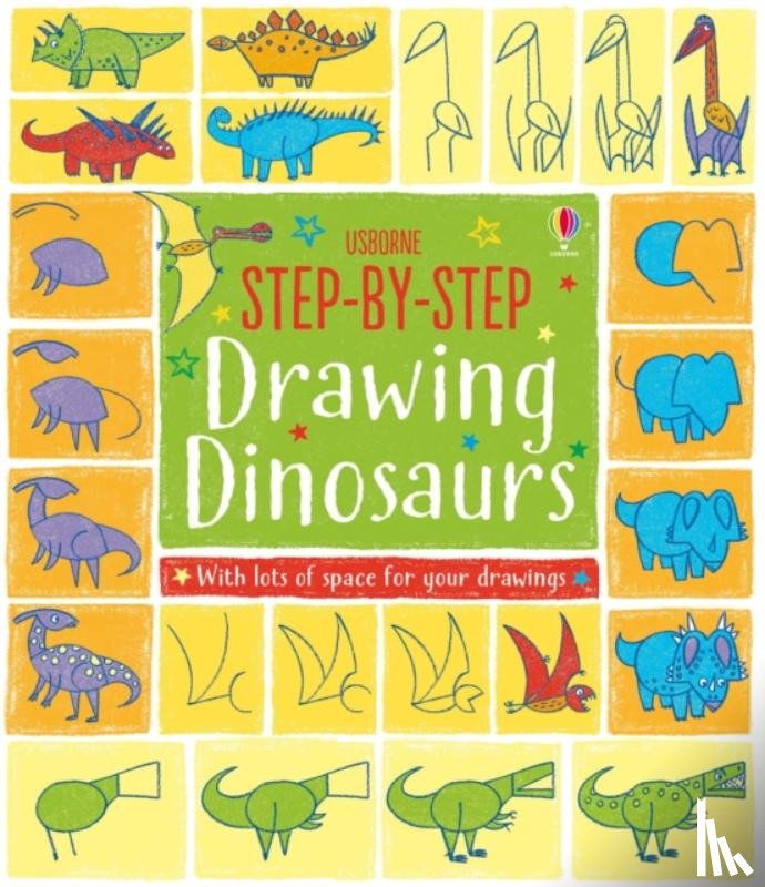 Watt, Fiona - Step-by-Step Drawing Dinosaurs