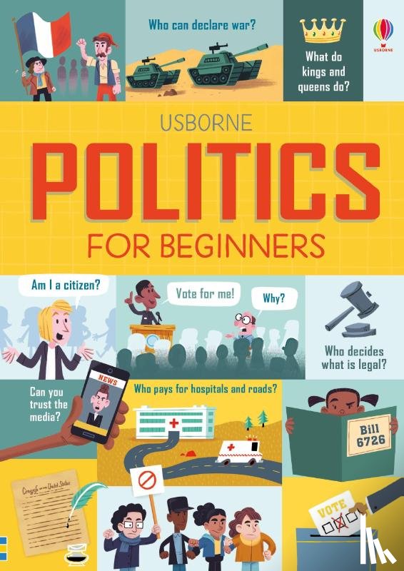 Hore, Rosie, Frith, Alex, Stowell, Louie - Politics for Beginners