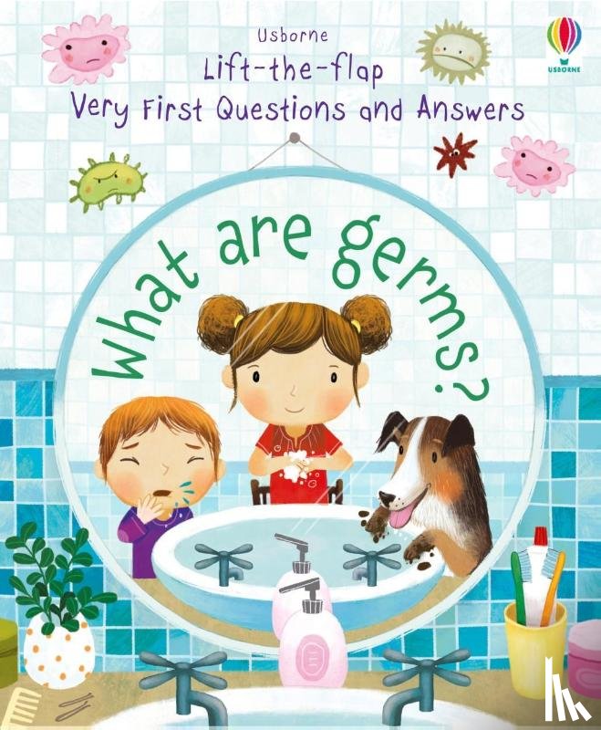 Daynes, Katie - Very First Questions and Answers What are Germs?