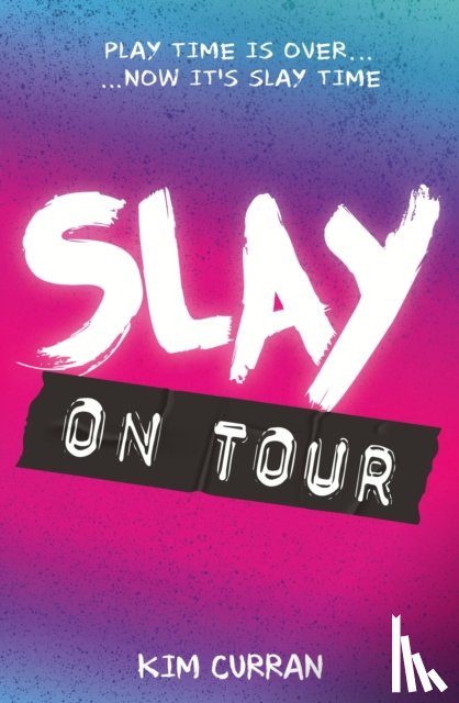 Curran, Kim - Slay on Tour