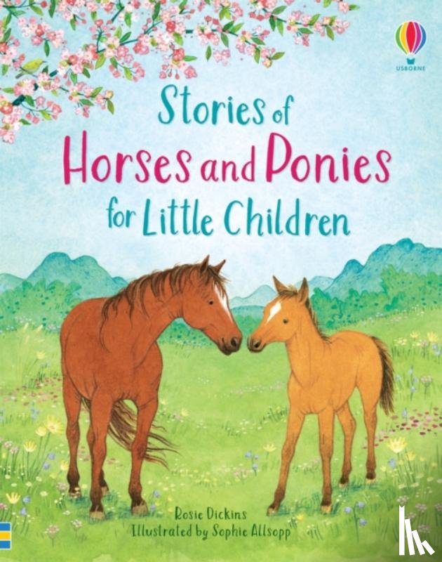 Dickins, Rosie - Stories of Horses and Ponies for Little Children