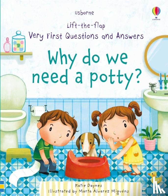 Daynes, Katie - Very First Questions and Answers Why do we need a potty?