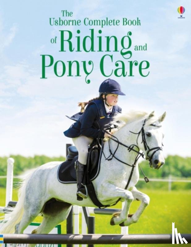 Harvey, Gill, Dickins, Rosie - Complete Book of Riding & Ponycare