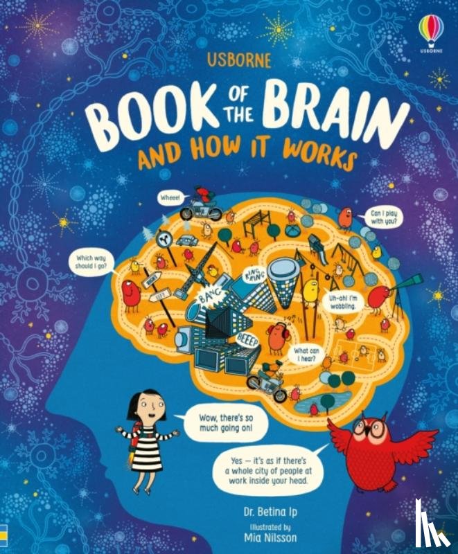 Betina Ip - Usborne Book of the Brain and How it Works