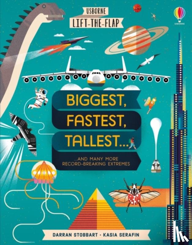 Stobbart, Darran - Biggest, Fastest, Tallest...