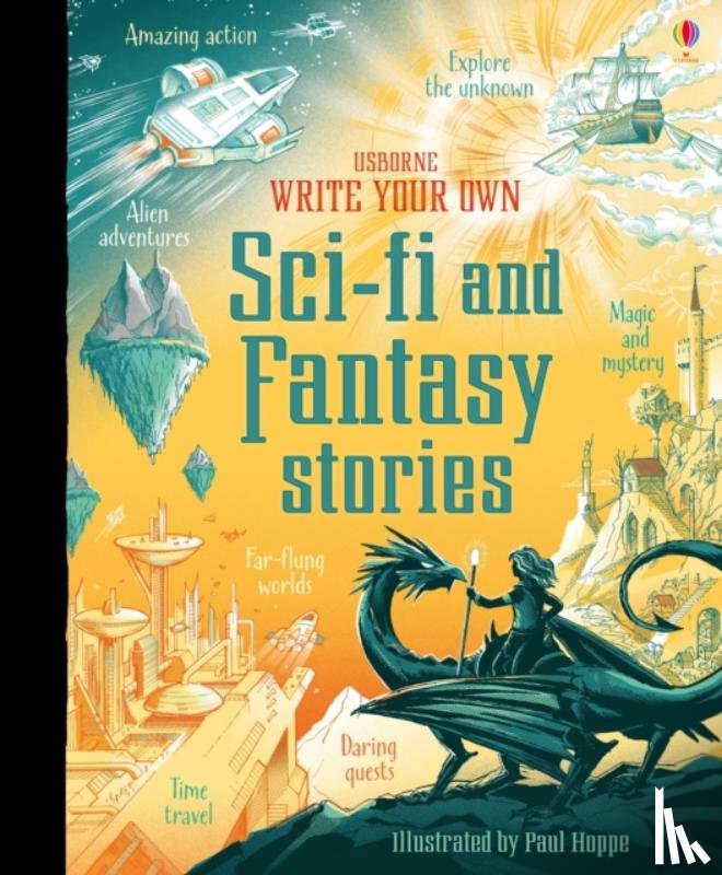 Prentice, Andrew - Write Your Own Sci-Fi and Fantasy Stories