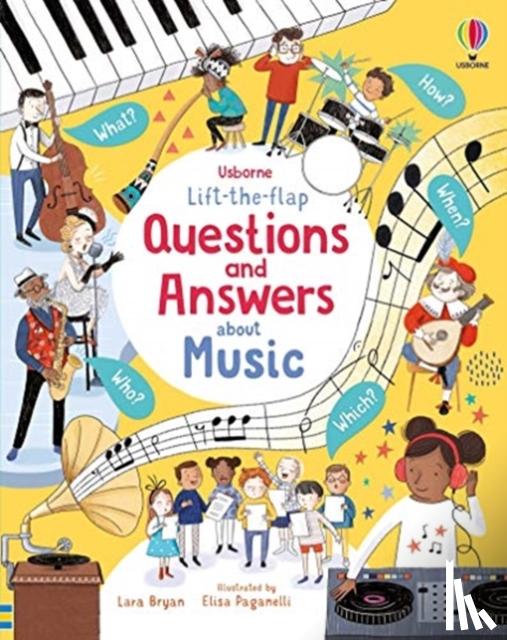 Bryan, Lara - Lift-the-flap Questions and Answers About Music