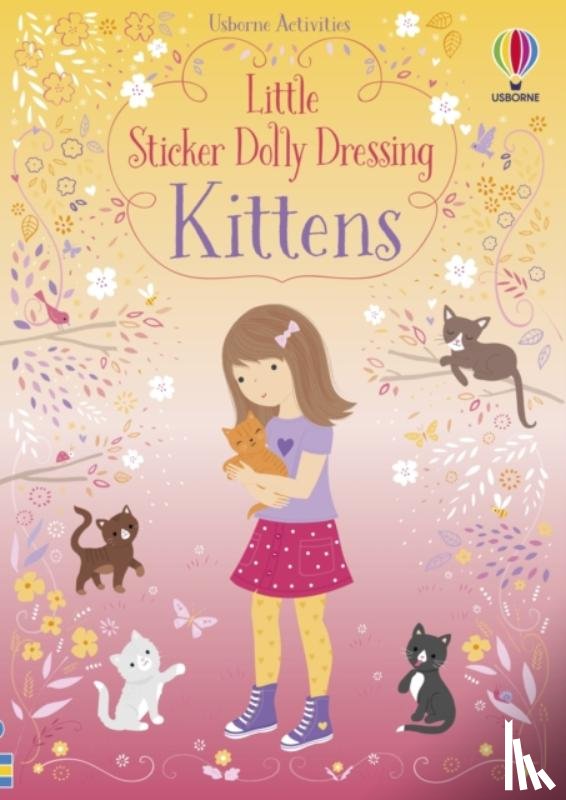 Watt, Fiona - Little Sticker Dolly Dressing Kittens