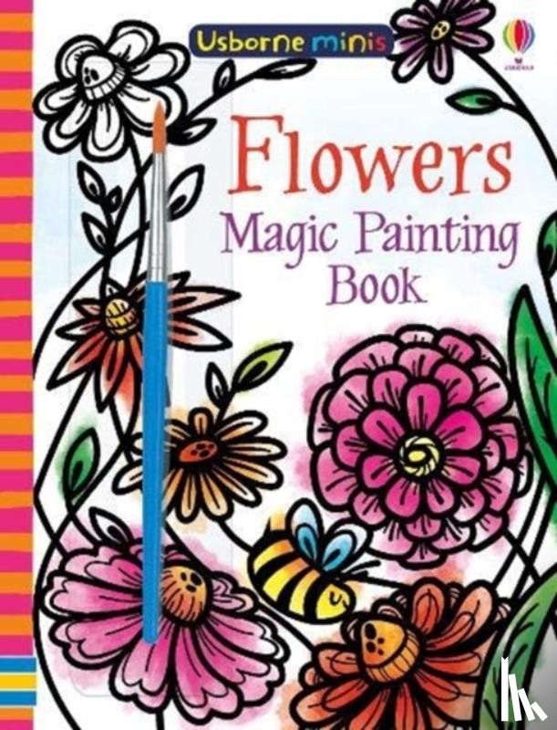Watt, Fiona - Flowers Magic Painting Book