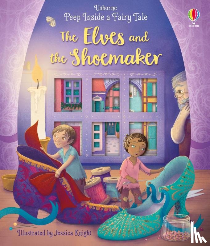 Milbourne, Anna - Peep Inside a Fairy Tale The Elves and the Shoemaker