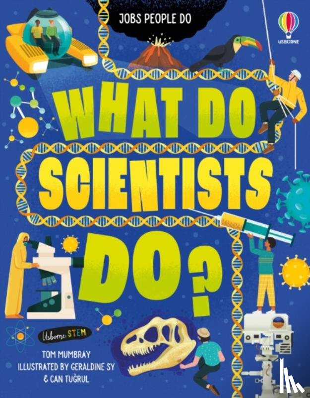 Mumbray, Tom - What Do Scientists Do?