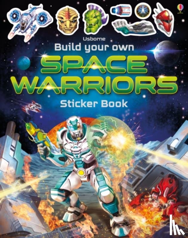 Tudhope, Simon - Build Your Own Space Warriors Sticker Book