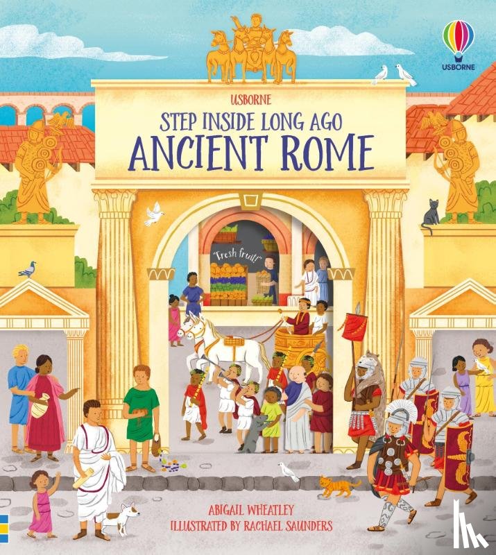 Wheatley, Abigail - Step Inside Long Ago Ancient Rome