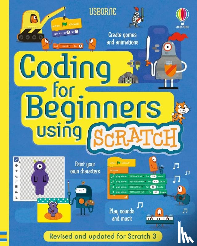 Melmoth, Jonathan, Stowell, Louie, Dickins, Rosie - Coding for Beginners: Using Scratch