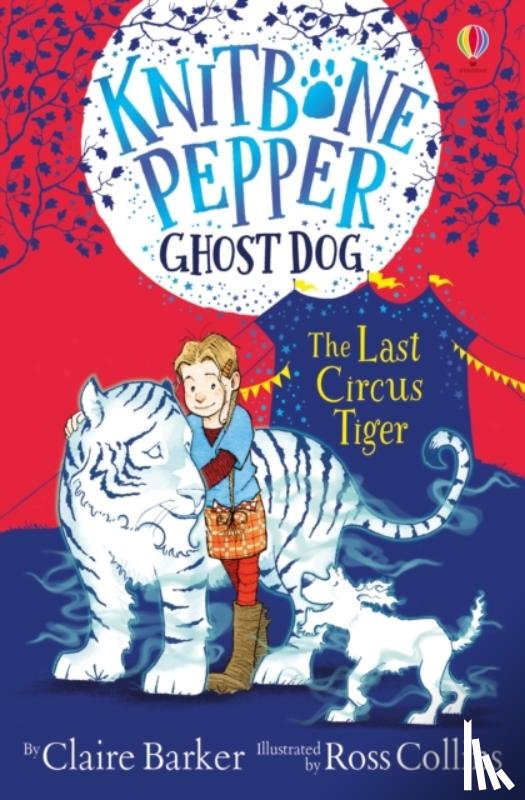 Barker, Claire - The Last Circus Tiger