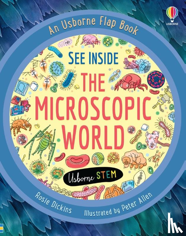 Dickins, Rosie - See Inside the Microscopic World