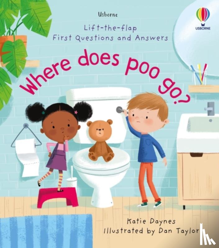 Daynes, Katie - First Questions and Answers: Where Does Poo Go?
