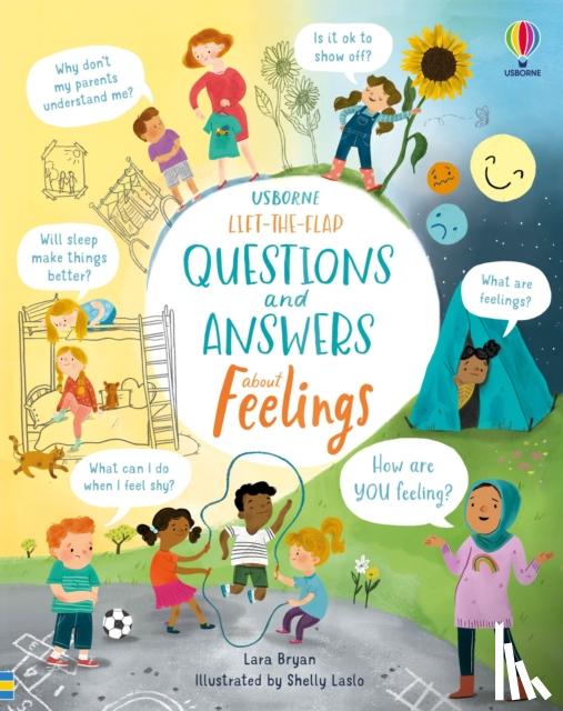Bryan, Lara - Lift-the-Flap Questions and Answers About Feelings