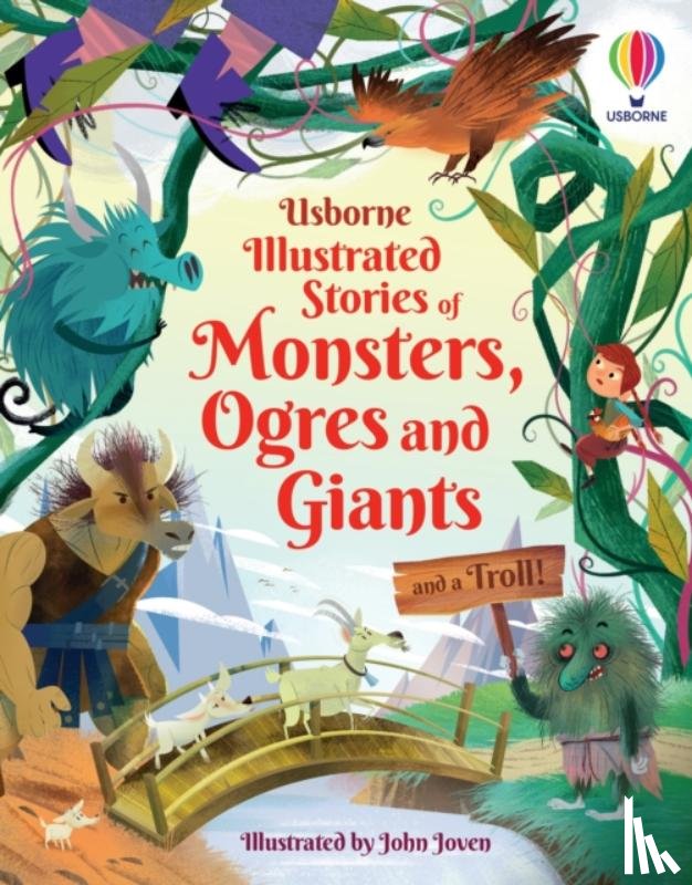 Baer, Sam, Prentice, Andy, Firth, Rachel, Bryan, Lara - Illustrated Stories of Monsters, Ogres and Giants (and a Troll)