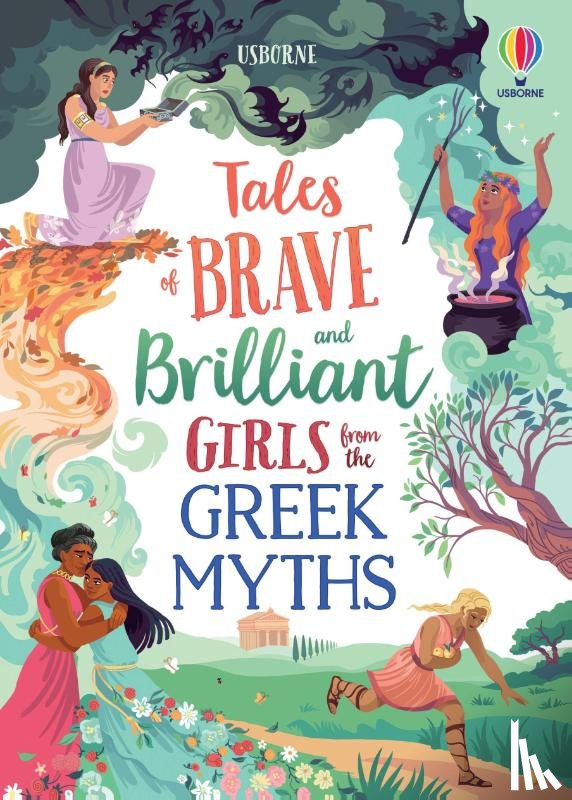 Dickins, Rosie, Davidson, Susanna - Tales of Brave and Brilliant Girls from the Greek Myths