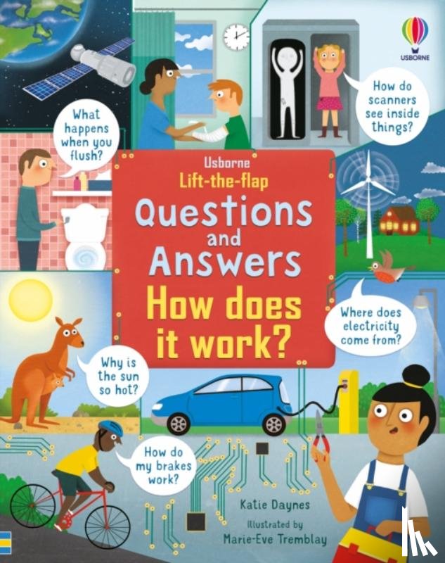 Daynes, Katie - Lift-the-Flap Questions & Answers How Does it Work?