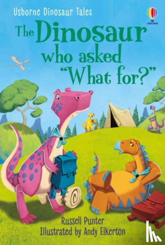 Punter, Russell - Dinosaur Tales: The Dinosaur who asked 'What for?'